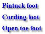 Low Shank 3 Piece Speciality Feet Kit  Pintuck foot,  Open toe foot, Cording foot.